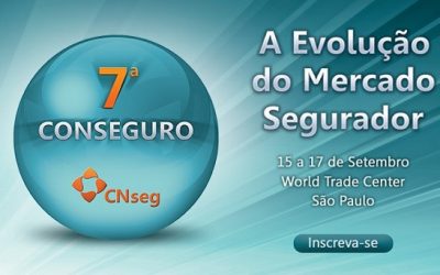 Vem aí a 7ª Conferência do Mercado Segurador Brasileiro