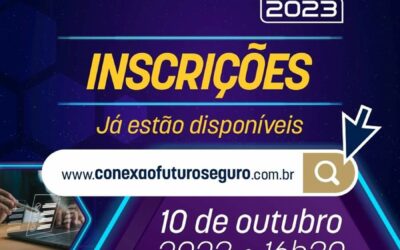 Veja como participar do “Conexão Futuro Seguro”, que será aberto ao público