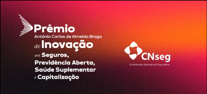 CNseg abre inscrições para o Prêmio de Inovação do mercado segurador