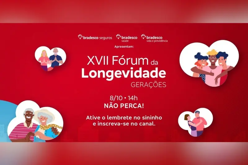 Grupo Bradesco Seguros promove o Fórum da Longevidade nesta terça-feira, 08 de outubro