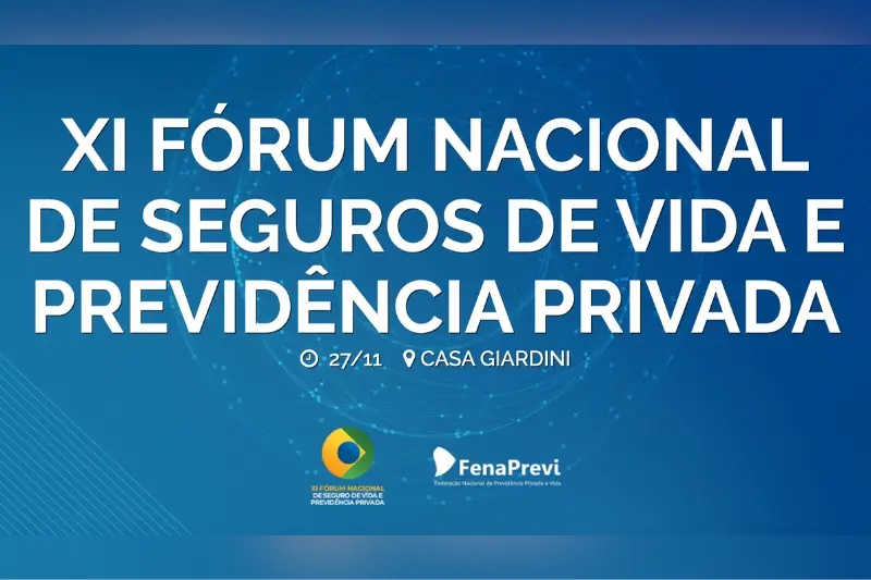 Equipe de Negócios da CNseg participa do XI Fórum Nacional de Vida e Previdência