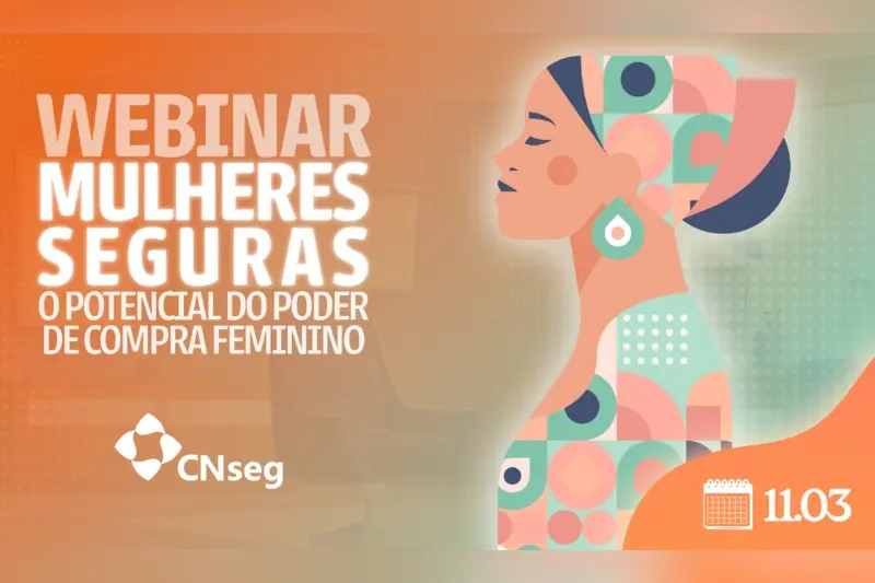 CNseg promove webinar em homenagem ao Dia Internacional da Mulher